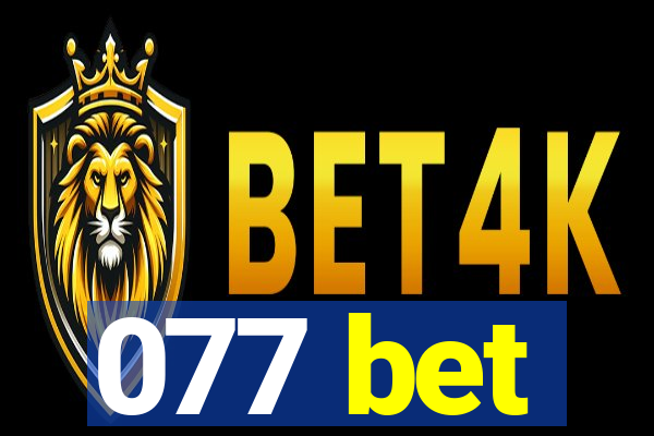 077 bet